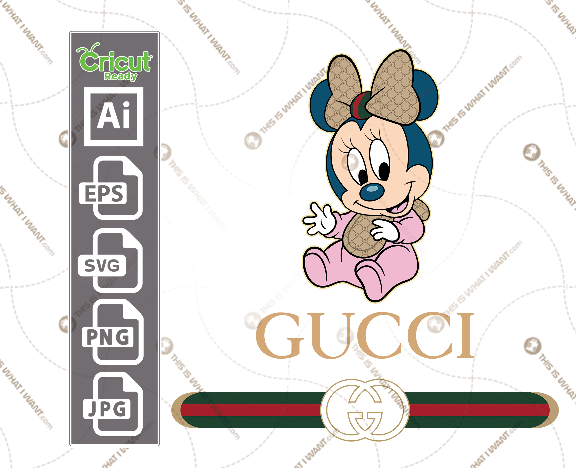 Download Gucci Baby Minnie Mouse Inspired Vector Art Design Hi Quality Digital Downloadable Files Bundle Ai Svg Jpg Png Eps Cricut Ready This Is What I Want SVG, PNG, EPS, DXF File