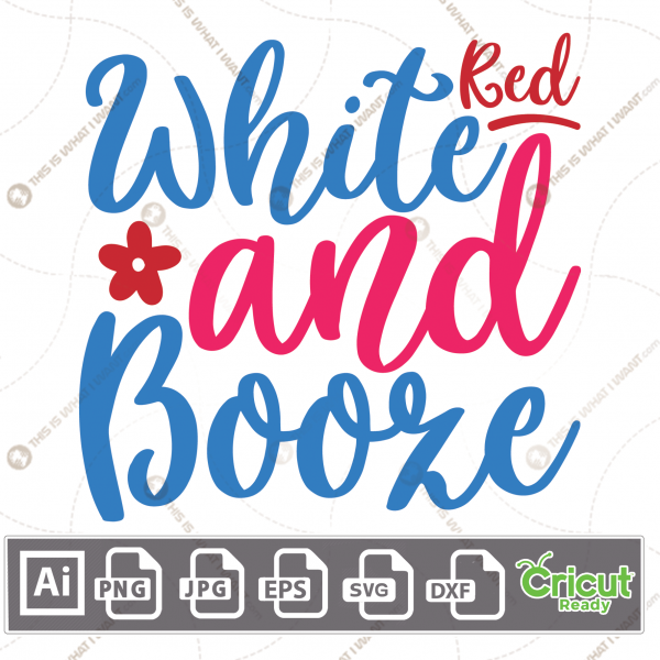 Red White & Booze and Red Stars and Decorative Elements, Print n Cut File Bundle - Ai, Svg, Jpg, Png, Eps, Dxf - Cricut Ready
