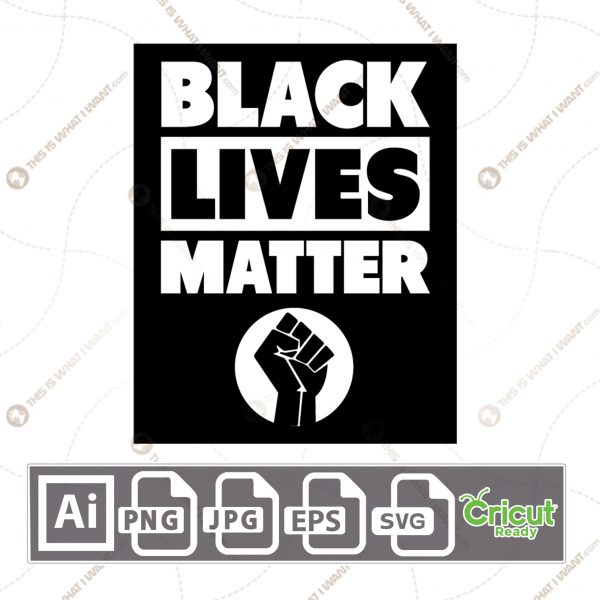 Black Lives Matter Text Over The Logo in White Circle - Print and Cut Hi-Quality Vector Files Bundle - Ai, Svg, Jpg, Png, Eps - Cricut Ready