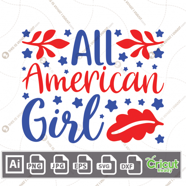 All American Girl Typography and Stylish Decorations - Print and Cut Hi-Quality Vector Bundle - Ai, Svg, Jpg, Png, Eps, Dxf - Cricut Ready