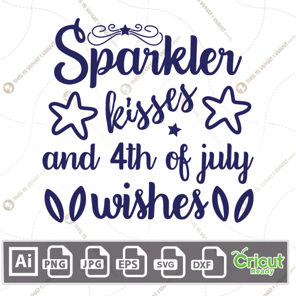 Sparkles Kisses and 4th of July Wishes Text, Blue Stars and Decorative Elements, Vector Bundle - Ai, Svg, Jpg, Png, Eps, Dxf - Cricut Ready