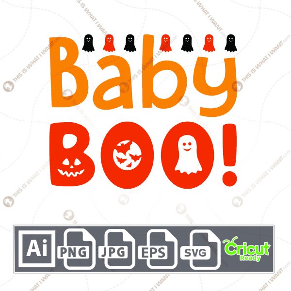 Baby Boo Design for Halloween - Print n Cut Hi-Quality Vector Bundle - Ai, Svg, Jpg, Png, Eps - Cricut Ready