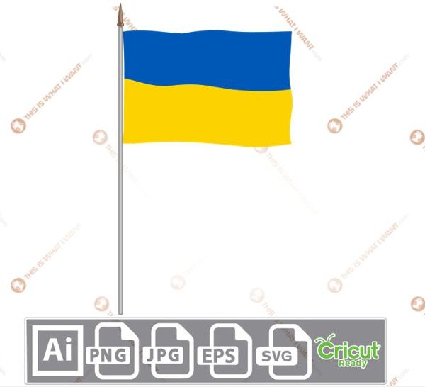 Flag of Ukraine with Flag Pole - Print and Cut Hi-Quality Vector Format Files Bundle - Ai, Svg, JPG, PNG, Eps - Cricut Ready