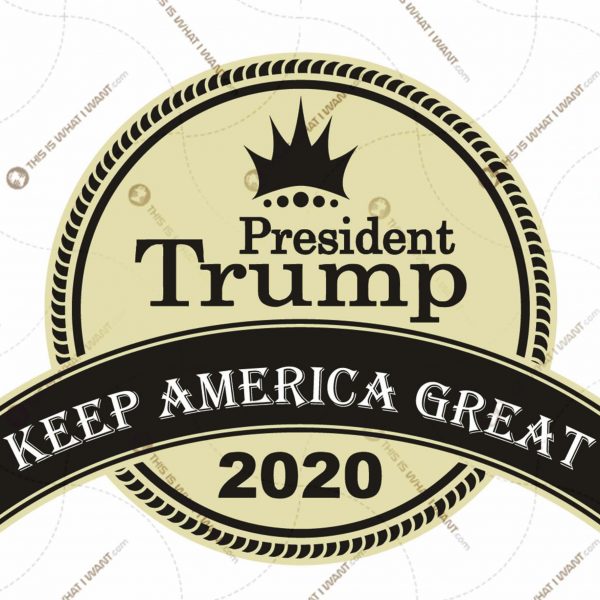 President Trump Keep America Great Again 2020 - Round Emblem Printable Graphic Art + Vector Art Design Hi Quality