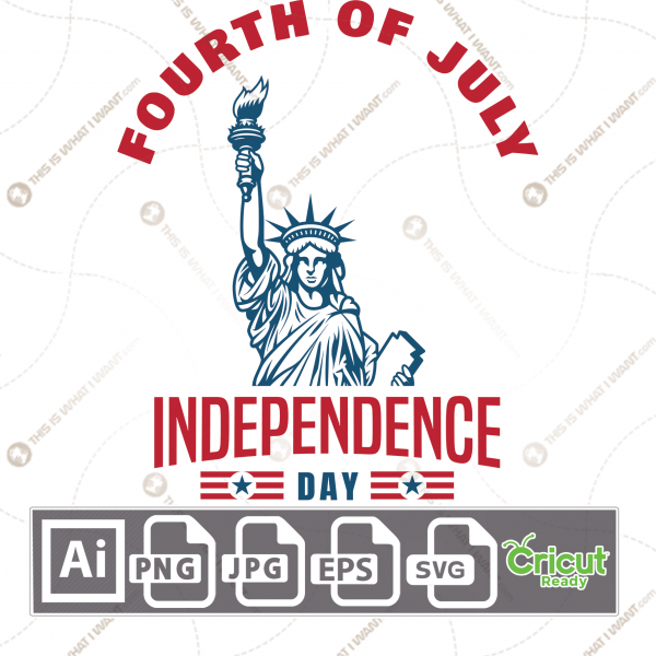 Independence Day With Statue of Liberty 1776 and 2-Star Flags, Print n Cut Vector Files Bundle - Ai, Svg, Jpg, Png, Eps - Cricut Ready