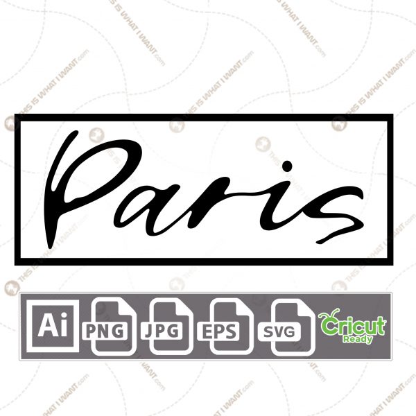 Stylish Paris Text Framed - Vector Art Design - hi quality digital downloadable files bundle - Ai, SVG, JPG, Png, Eps - Cricut Ready