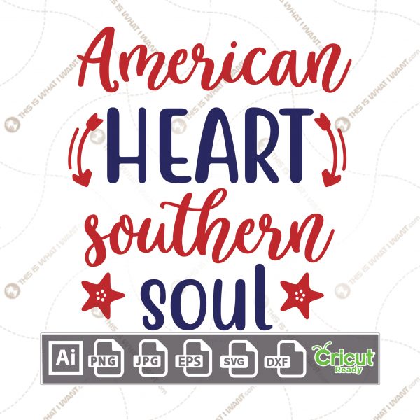 American Heart Southern Soul Typography - Print and Cut Hi-Quality Vector Files Bundle - Ai, Svg, JPG, PNG, Eps, DXF - Cricut Ready