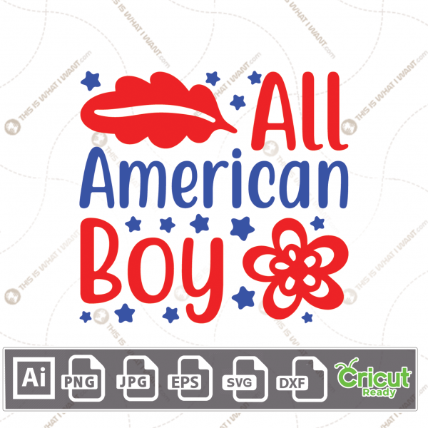 All American Boy Typography & Decorative Design - Print and Cut Hi-Quality Vector Bundle - Ai, Svg, Jpg, Png, Eps, Dxf - Cricut Ready