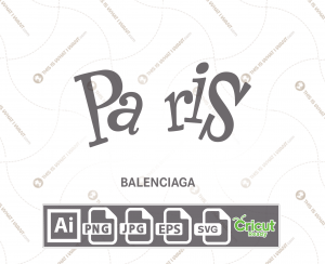 Balenciaga Paris Inspired Logo Vector Design - Print and Cut Hi-Quality Vector Files Bundle - Ai, Svg, JPG, PNG, Eps, Cricut Ready