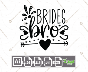 Brides Bro Text with Decorative Element - Print n Cut Hi-Quality Vector Bundle - Ai, Svg, Jpg, Png, Eps - Cricut Ready