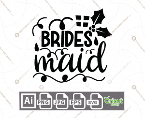 Brides Maid Text with Leaves and Curls Design - Print n Cut Hi-Quality Vector Bundle - Ai, Svg, Jpg, Png, Eps - Cricut Ready