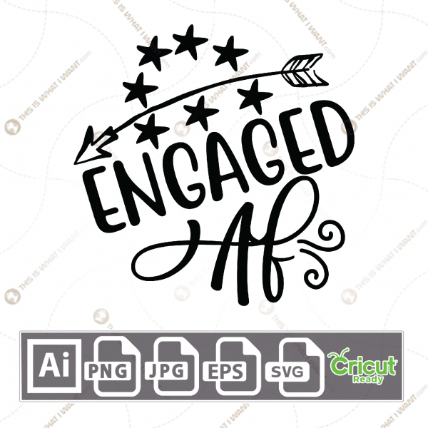 Engaged Text with Stars and Arrow Design - Print n Cut Hi-Quality Vector Bundle - Ai, Svg, Jpg, Png, Eps - Cricut Ready