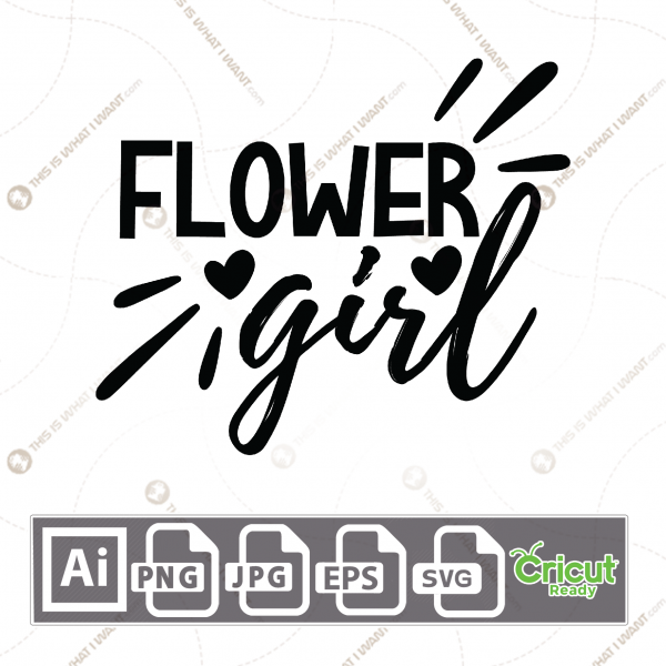 Flower Girl Text with Hearts Design - Print n Cut Hi-Quality Vector Bundle - Ai, Svg, Jpg, Png, Eps - Cricut Ready