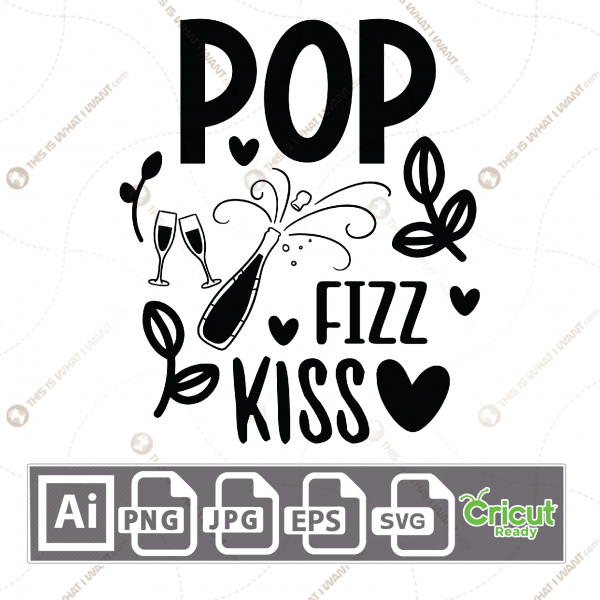 Pop Fizz Kiss Text with Multiple Accent Design - Print n Cut Hi-Quality Vector Bundle - Ai, Svg, Jpg, Png, Eps - Cricut Ready