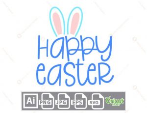Happy Easter Text with Bunny Ears - Print n Cut Hi-Quality Vector Bundle - Ai, Svg, Jpg, Png, Eps - Cricut Ready