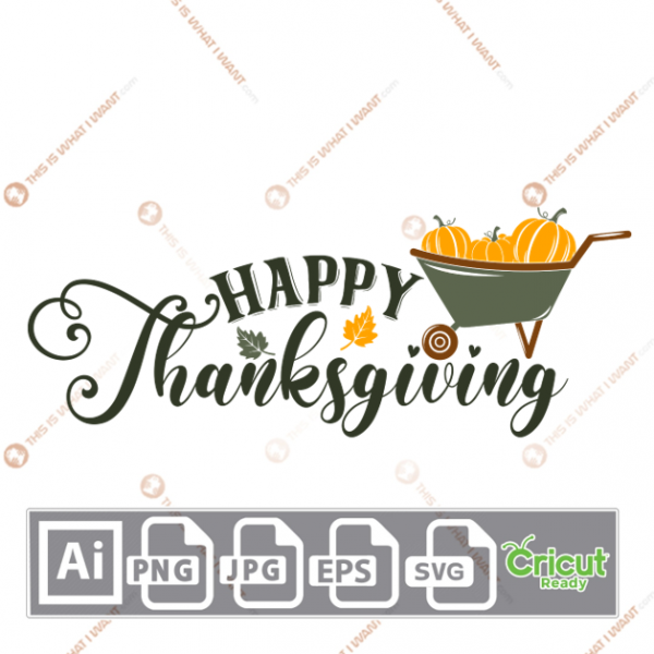 Happy Thanksgiving Text with Pumpkins in Cart Design - Print n Cut Hi-Quality Vector Bundle - Ai, Svg, Jpg, Png, Eps - Cricut Ready