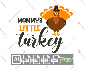 Mommy's Little Turkey Text with Big Colorful Turkey Design - Print n Cut Hi-Quality Vector Bundle - Ai, Svg, Jpg, Png, Eps - Cricut Ready