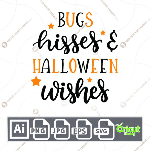 Bugs, Kisses and Halloween Wishes Text Design for Halloween - Print n Cut Hi-Quality Vector Bundle - Ai, Svg, Jpg, Png, Eps - Cricut Ready