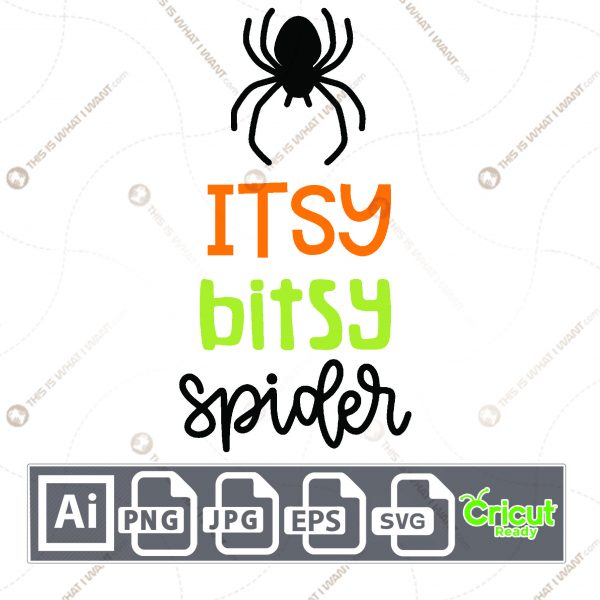 Itsy Bitsy Spider in Multicolor Text Design for Halloween - Print n Cut Hi-Quality Vector Bundle - Ai, Svg, Jpg, Png, Eps - Cricut Ready
