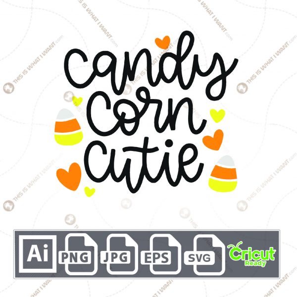 Candy Corn Cutie in Cursive Text Design for Halloween - Print n Cut Hi-Quality Vector Bundle - Ai, Svg, Jpg, Png, Eps - Cricut Ready