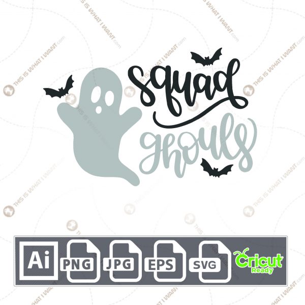 Squad Ghouls Text with Ghost and Bats Design for Halloween - Print n Cut Hi-Quality Vector Bundle - Ai, Svg, Jpg, Png, Eps - Cricut Ready