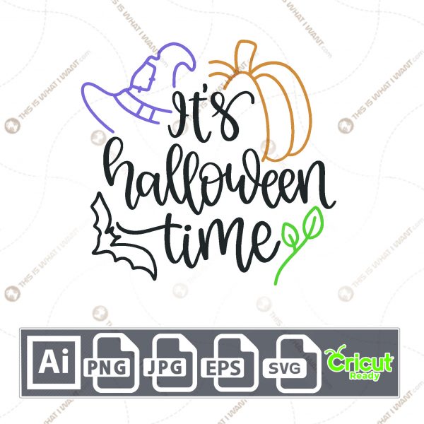 It's Halloween Time Text with Pumpkin and Hat Design - Print n Cut Hi-Quality Vector Bundle - Ai, Svg, Jpg, Png, Eps - Cricut Ready