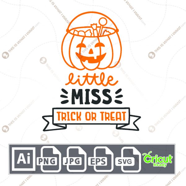 Little Miss Trick or Treat Text with Bag Design for Halloween - Print n Cut Hi-Quality Vector Bundle - Ai, Svg, Jpg, Png, Eps - Cricut Ready