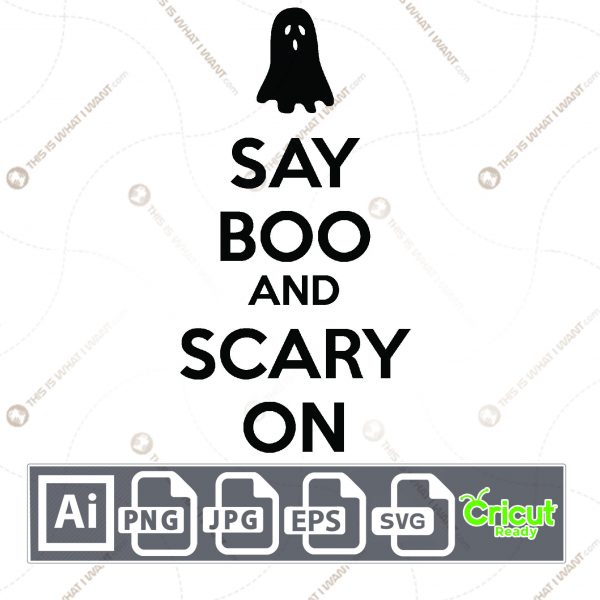 Say Boo and Scary on Design for Halloween - Print n Cut Hi-Quality Vector Bundle - Ai, Svg, Jpg, Png, Eps - Cricut Ready