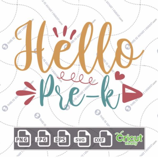 Hello Pre-K Text with Arrow, Whiskers and Curls Design - Print n Cut Hi-Quality Vector Bundle - Dxf, Svg, Jpg, Png, Eps - Cricut Ready