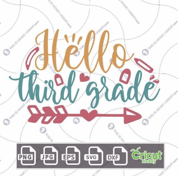 Hello Third Grade in Orange and Teal Cursive Text Design - Print n Cut Hi-Quality Vector Bundle - Dxf, Svg, Jpg, Png, Eps - Cricut Ready