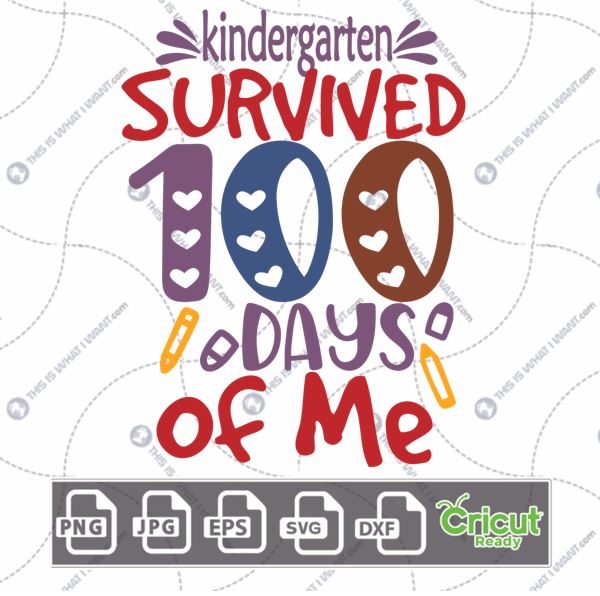 Kindergarten Survived 100 Days of Me Text Design - Print n Cut Hi-Quality Vector Bundle - Dxf, Svg, Jpg, Png, Eps - Cricut Ready