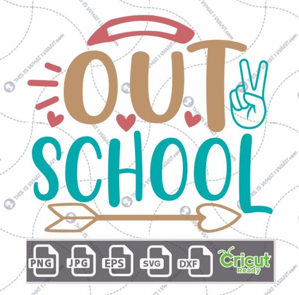 Peace Out School Text with Peace Sign and Hearts Design - Print n Cut Hi-Quality Vector Bundle - Dxf, Svg, Jpg, Png, Eps - Cricut Ready