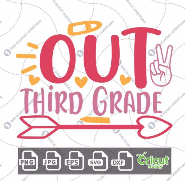 Peace Out Third Grade Text with Peace Sign Design - Print n Cut Hi-Quality Vector Bundle - Dxf, Svg, Jpg, Png, Eps - Cricut Ready
