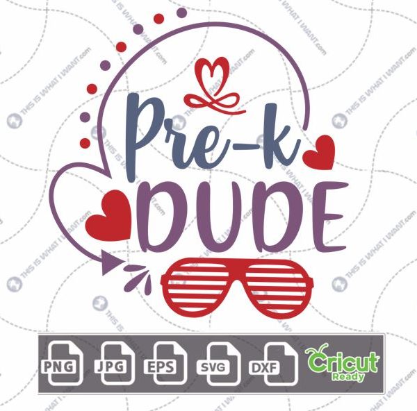 Pre-K Dude Text with Dots and Hearts Design - Print n Cut Hi-Quality Vector Bundle - Dxf, Svg, Jpg, Png, Eps - Cricut Ready