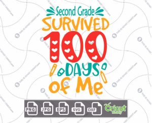 Second Grade Survived 100 Days of Me Text with Hearts Design - Print n Cut Hi-Quality Vector Bundle - Dxf, Svg, Jpg, Png, Eps - Cricut Ready