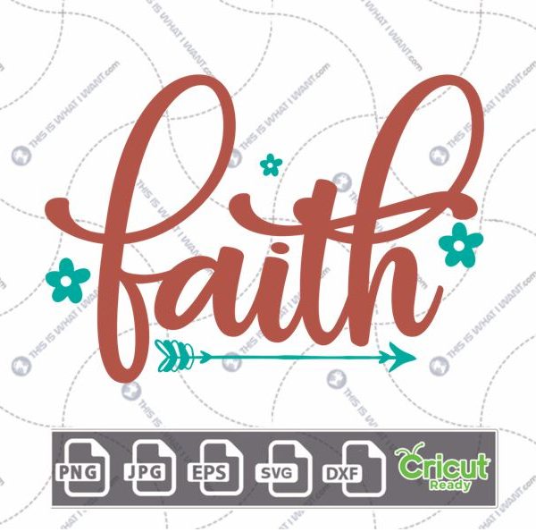 Faith in Red Cursive Text with Green Flowers Design - Print n Cut Hi-Quality Vector Bundle - Dxf, Svg, Jpg, Png, Eps - Cricut Ready