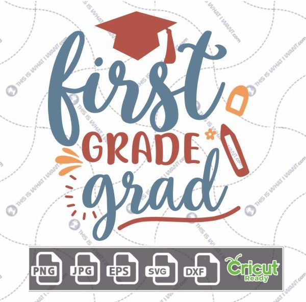 First Grade Grad Text with Pencil & Toga Hat Design - Print n Cut Hi-Quality Vector Bundle - Dxf, Svg, Jpg, Png, Eps - Cricut Ready