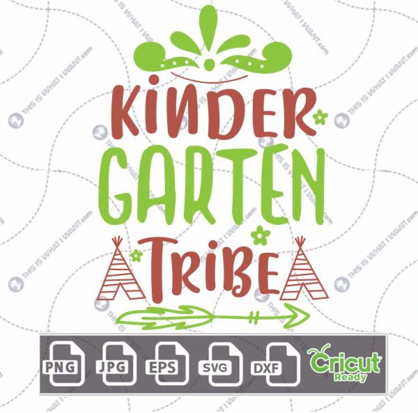 Kindergarten Tribe Text with Teepee Tents Design - Print n Cut Hi-Quality Vector Bundle - Dxf, Svg, Jpg, Png, Eps - Cricut Ready
