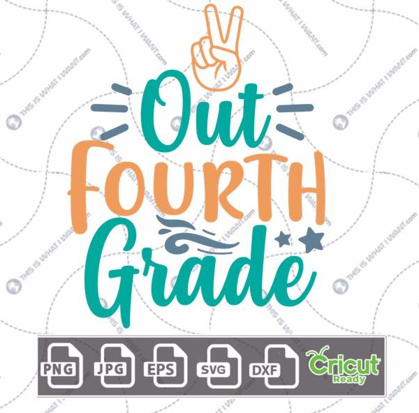 Peace Out Fourth Grade Text with Whiskers and Stars Design - Print n Cut Hi-Quality Vector Bundle - Dxf, Svg, Jpg, Png, Eps - Cricut Ready