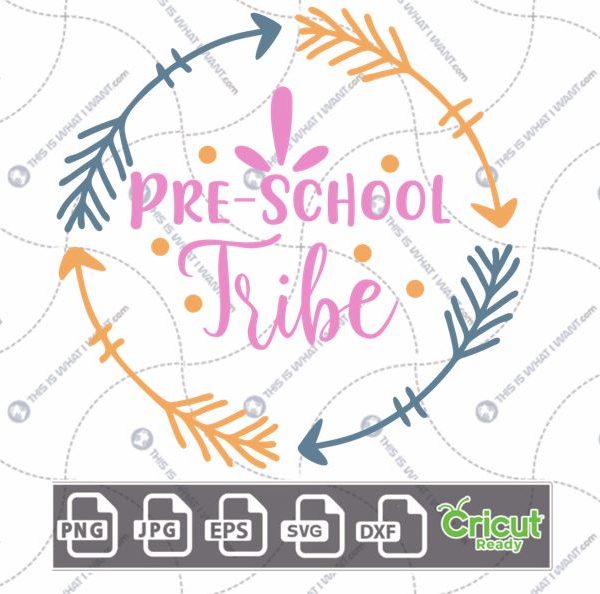 Pre-School Tribe Text with Blue and Orange Wreath Design - Print n Cut Hi-Quality Vector Bundle - Dxf, Svg, Jpg, Png, Eps - Cricut Ready