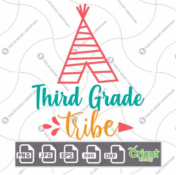 Third Grade Tribe Text with Red Teepee Tent Design - Print n Cut Hi-Quality Vector Bundle - Dxf, Svg, Jpg, Png, Eps - Cricut Ready