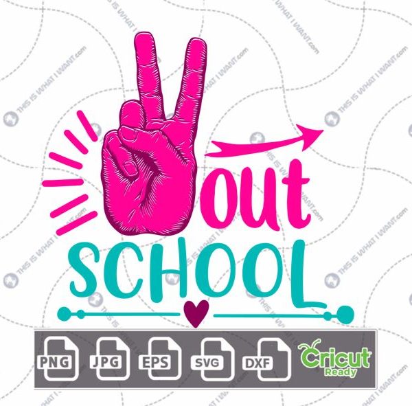 Peace Out School Text with Pink Peace Sign & Arrow Design - Print n Cut Hi-Quality Vector Bundle - Dxf, Svg, Jpg, Png, Eps - Cricut Ready