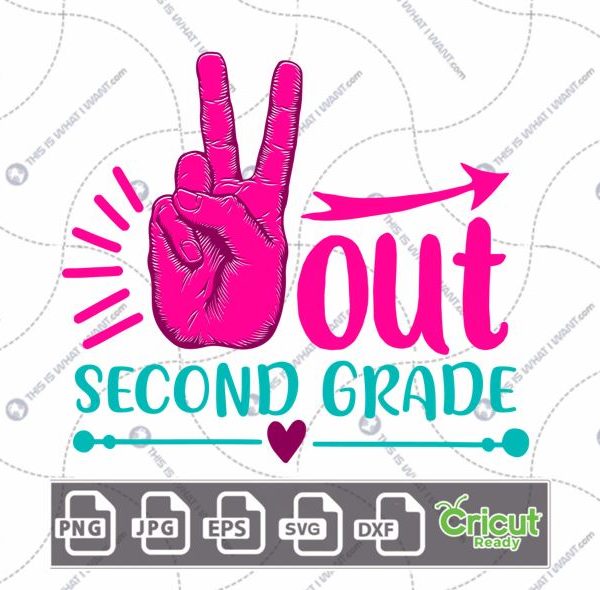 Peace Out Second Grade Text with Pink Peace Sign Design - Print n Cut Hi-Quality Vector Bundle - Dxf, Svg, Jpg, Png, Eps - Cricut Ready