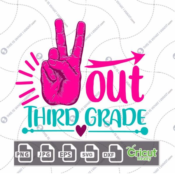Peace Out Third Grade Text with Pink Peace Sign Design - Print n Cut Hi-Quality Vector Bundle - Dxf, Svg, Jpg, Png, Eps - Cricut Ready