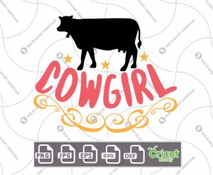 Cowgirl Text with Cow Art Design - Hi-Quality Vector in Ai, Svg, Jpg, Png, Eps Formats - Cricut Ready