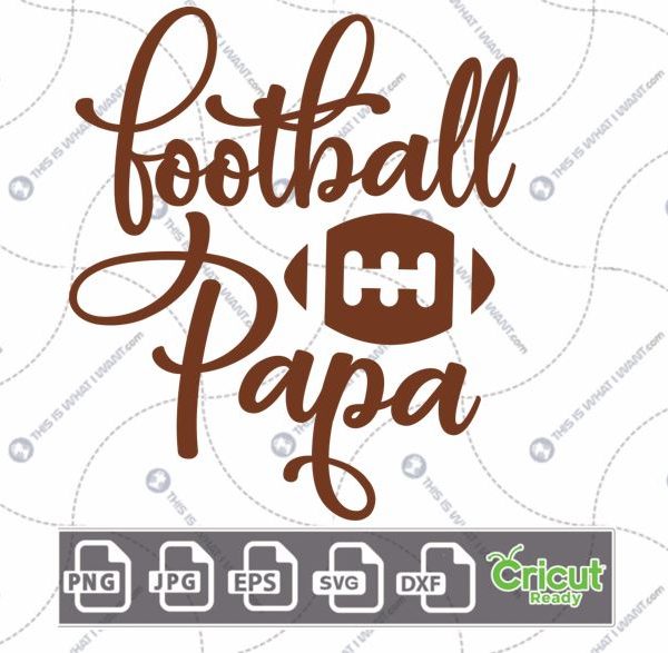 Football Papa Text with Football Art Design - Hi-Quality Vector Bundle - Dxf, Svg, Jpg, Png, Eps - Cricut Ready