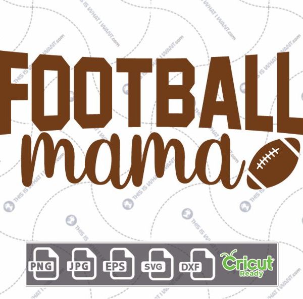 Football Mama Text with Football-Themed Design - Hi-Quality Vector Bundle - Dxf, Svg, Jpg, Png, Eps - Cricut Ready