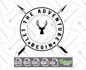 Let The Adventure Begin Text with Deer Head Design for Hunters - Hi-Quality Vector Bundle - Dxf, Svg, Jpg, Png, Eps - Cricut Ready